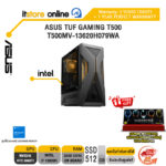 ASUS TUF GAMING T500 T500MV-13620H079WA /i7-13620H/ประกัน 3 Years Onsite+1 Year Perfect Warranty/BY ITSTORE-ONLINE