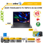 [ผ่อน 0% 10 เดือน]ACER TRAVELMATE P2 TMP214-55-G2-579W /i5-1334U/ประกัน 3 Years/BY ITSTORE-ONLINE