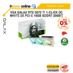 [ผ่อน 0% 10 เดือน]VGA GALAX RTX 5070 TI 1-CLICK OC WHITE 2X PCI-E 16GB GDDR7 256BIT /ประกัน 3 Years/BY ITSTORE-ONLINE