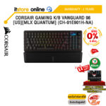 [ผ่อน 0% 6 เดือน]CORSAIR GAMING K/B VANGUARD 96 [US][MLX QUANTUM] (CH-91E901H-NA) /ประกัน 2 Years/BY ITSTORE-ONLINE