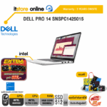 DELL PRO 14 SNSPC1425015 /Ultra 5 225U/ประกัน 3 Years Onsite/BY ITSTORE-ONLINE