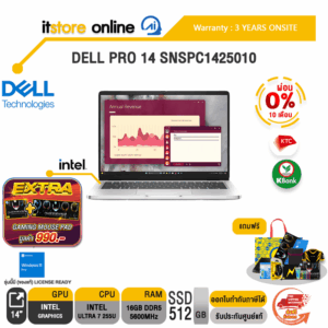[ผ่อน 0% 10 เดือน]DELL PRO 14 SNSPC1425010 /Ultra 7 255U/ประกัน 3 Years Onsite/BY ITSTORE-ONLINE