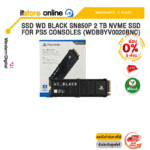 [ผ่อน 0% 6 เดือน]SSD WD BLACK SN850P 2 TB NVME SSD FOR PS5 CONSOLES (WDBBYV0020BNC) /ประกัน 5 Years/BY ITSTORE-ONLINE