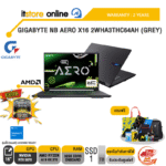 GIGABYTE NB AERO X16 2WHA3THC64AH (GREY) /Ryzen AI 9 HX 370/ประกัน 2 Years/BY ITSTORE-ONLINE