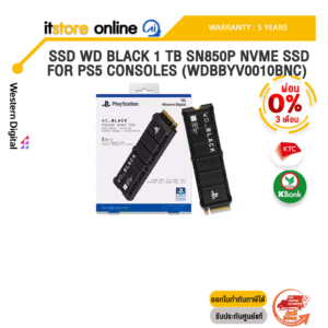 [ผ่อน 0% 3 เดือน]SSD WD BLACK 1 TB SN850P NVME SSD FOR PS5 CONSOLES (WDBBYV0010BNC) /ประกัน 5 Years/BY ITSTORE-ONLINE