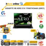 [ผ่อน 0% 10 เดือน]GIGABYTE NB AERO X16 1TH93THC94AH (GREY) /Ryzen AI 7 350/ประกัน 3 Years/BY ITSTORE-ONLINE