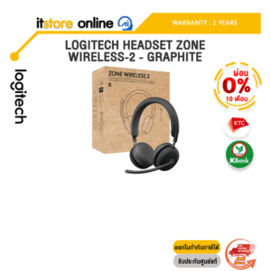 [ผ่อน 0% 10 เดือน]LOGITECH HEADSET ZONE WIRELESS-2 - GRAPHITE /ประกัน 2 Years/BY ITSTORE-ONLINE