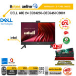[ผ่อน 0% 10 เดือน]DELL AIO 24 EC24250-OEC2450C3001 /Core 3 processor 100U/ประกัน 3 Years Onsite/BY ITSTORE-ONLINE