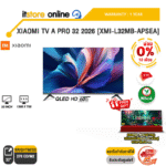 [ผ่อน 0% 6 เดือน]XIAOMI TV A PRO 32 2026 [XMI-L32MB-APSEA] (QLED HD 60Hz)/ประกัน 1 Year/BY ITSTORE-ONLINE