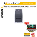 BROTHER TD-2310D THERMAL LABEL PRINTER /ประกัน 2 Years/BY ITSTORE-ONLINE