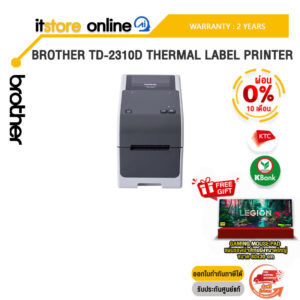 [ผ่อน 0% 10 เดือน]BROTHER TD-2310D THERMAL LABEL PRINTER /ประกัน 2 Years/BY ITSTORE-ONLINE