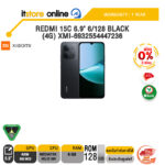 [ผ่อน 0% 3 เดือน]REDMI 15C 6.9" 6/128 BLACK (4G) XMI-6932554447236 /ประกัน 1 Year/BY ITSTORE-ONLINE