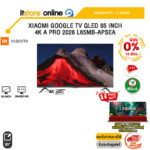 [ผ่อน 0% 10 เดือน]XIAOMI GOOGLE TV QLED 65 INCH 4K A PRO 2026 L65MB-APSEA XMI-L65MB-APSEA (4K 60Hz)/ประกัน 3 Years/BY ITSTORE-ONLINE