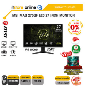 [ผ่อน 0% 6 เดือน]MSI MAG 275QF E20 27 INCH MONITOR (IPS 2K 200Hz)/ประกัน 3 Years/BY ITSTORE-ONLINE