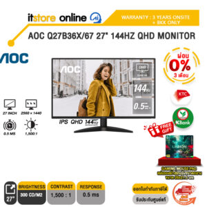 [ผ่อน 0% 3 เดือน]AOC Q27B36X/67 27" 144HZ QHD MONITOR (IPS QHD 144Hz)/ประกัน 3 Years Onsite + BKK ONLY/BY ITSTORE-ONLINE