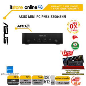 [ผ่อน 0% 10 ด.]ASUS MINI PC PN54-S70045NN /Ryzen AI 7 350/ประกัน 3 Years Onsite + 1 Year Perfect Warranty/BY ITSTORE-ONLINE