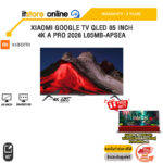 XIAOMI GOOGLE TV QLED 65 INCH 4K A PRO 2026 L65MB-APSEA XMI-L65MB-APSEA (4K 60Hz)/ประกัน 3 Years/BY ITSTORE-ONLINE