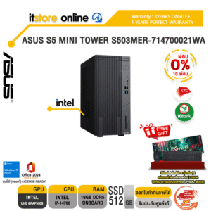 [ผ่อน 0% 10 เดือน]ASUS S5 MINI TOWER S503MER-714700021WA / i7-14700 /ประกัน 3 Years Onsite + 1 Year Perfect Warranty/BY ITSTORE ONLINE