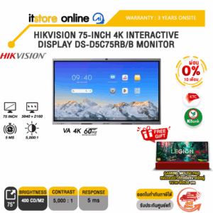 [ผ่อน 0% 10 เดือน]HIKVISION 75-INCH 4K INTERACTIVE DISPLAY DS-D5C75RB/B MONITOR (VA 4K 60Hz)/ประกัน 3 Years Onsite/BY ITSTORE-ONLINE
