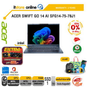 [ผ่อน 0% 10 เดือน]ACER SWIFT GO 14 AI SFG14-75-78J1 /Ultra 7 258V/ประกัน 3 Years/BY ITSTORE-ONLINE