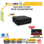 ACER MINI PC REVO RB102-13316G0T0MI/T002 /i5-1334U/ประกัน 3 Years Onsite/BY ITSTORE-ONLINE