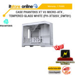 CASE PHANTEKS XT V3 MICRO-ATX ,TEMPERED GLASS WHITE (PH-XT325V_DWT01) /ประกัน 5 Years/BY ITSTORE-ONLINE
