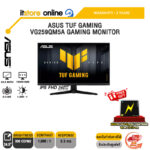 ASUS TUF GAMING VG259QM5A GAMING MONITOR (IPS FHD 240Hz)/ประกัน 3 Years/BY ITSTORE-ONLINE