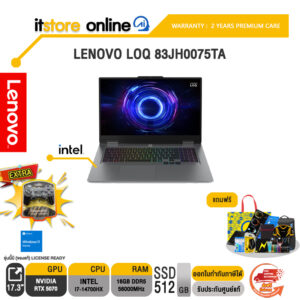 LENOVO LOQ 83JH0075TA /i7-14700HX/ประกัน 2 Years Premium Care/BY ITSTORE-ONLINE