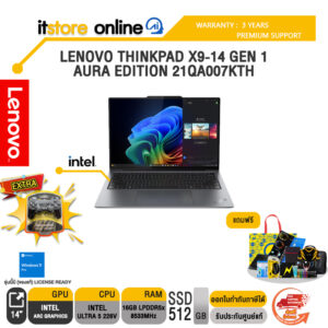 LENOVO THINKPAD X9-14 GEN 1 AURA EDITION 21QA007KTH /Ultra 5 226V /ประกัน 3 Years Premium Support/BY ITSTORE ONLINE