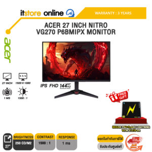 ACER 27 INCH NITRO VG270 P6BMIPX MONITOR (IPS FHD 144Hz)/ประกัน 3 Years/BY ITSTORE-ONLINE