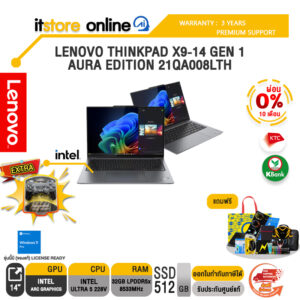 [ผ่อน 0% 10 เดือน]LENOVO THINKPAD X9-14 GEN 1 AURA EDITION 21QA008LTH /Ultra 5 228V /ประกัน 3 Years Premium Support/BY ITSTORE ONLINE