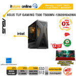 [ผ่อน 0% 10 เดือน]ASUS TUF GAMING T500 T500MV-13620H043WA /i7-13620H/ประกัน 3 Years Onsite +1 Year Perfect Warranty/BY ITSTORE-ONLINE