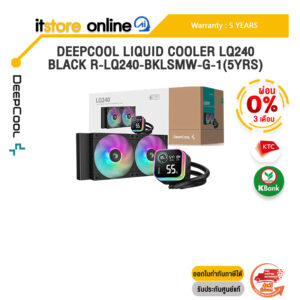 [ผ่อน 0% 3 เดือน]DEEPCOOL LIQUID COOLER LQ240 BLACK R-LQ240-BKLSMW-G-1(5YRS) /ประกัน 5 Years/BY ITSTORE-ONLINE