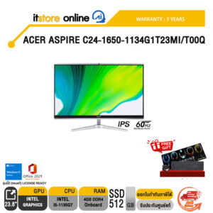 ACER ASPIRE C24-1650-1134G1T23Mi/T00Q(IPS/60HZ) /i5-1135G7/ประกัน3yOnsite