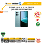 [ผ่อน 0% 3 เดือน]REDMI 15C 6.9" 6/128 GREEN (4G) XMI-6932554455910 /ประกัน 1 Year/BY ITSTORE-ONLINE