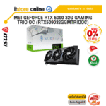 [ผ่อน 0% 10 เดือน]MSI GEFORCE RTX 5090 32G GAMING TRIO OC (RTX509032GGMTRIOOC) /ประกัน 3 Years/BY ITSTORE-ONLINE