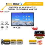HIKVISION 86" 4K INTERACTIVE DISPLAY DS-D5C86RB/B MONITOR (VA 4K 60Hz)/ประกัน 3 Years Onsite/BY ITSTORE-ONLINE