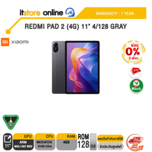 [ผ่อน 0% 6 เดือน]REDMI PAD 2 (4G) 11" 4/128 GRAY XMI-6932554433291 /ประกัน 1 Year/BY ITSTORE-ONLINE