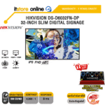 HIKVISION DS-D6032FN-DP 32-INCH SLIM DIGITAL SIGNAGE (IPS FHD 60Hz)/ประกัน 3 Years Onsite/BY ITSTORE-ONLINE