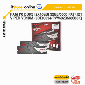RAM PC DDR5 [2x16GB] 32GB/5600 PATRIOT VIPER VENOM (9DE00294-PVV532G560C36K)/Warranty Lifetime/BY ITSTORE ONLINE