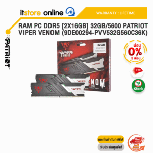 [ผ่อน 0% 3 ด.]RAM PC DDR5 [2x16GB] 32GB/5600 PATRIOT VIPER VENOM (9DE00294-PVV532G560C36K)/Warranty Lifetime/BY ITSTORE ONLINE