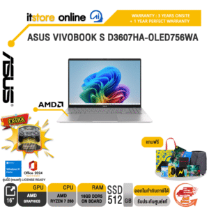 ASUS VIVOBOOK S D3607HA-OLED756WA /Ryzen 7 260/ประกัน 3 Years Onsite + 1 Year Perfect warranty/BY ITSTORE-ONLINE