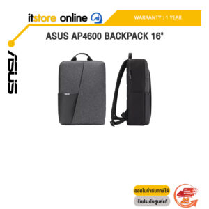 ASUS AP4600 BACKPACK 16" /ประกัน 1 Year/BY ITSTORE-ONLINE