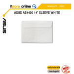 ASUS AS4400 14" SLEEVE WHITE /ประกัน 1 Year/BY ITSTORE-ONLINE