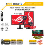 ASUS ROG STRIX XG27ACMES 27 INCH MONITOR (IPS QHD 255Hz) /ประกัน 3 Years Onsite/BY ITSTORE-ONLINE