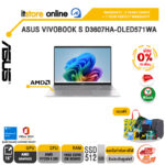 [ผ่อน 0% 10 เดือน]ASUS VIVOBOOK S D3607HA-OLED571WA /Ryzen 5 220/ประกัน 3 Years Onsite + 1 Year Perfect warranty/BY ITSTORE-ONLINE5
