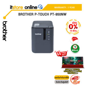 [ผ่อน 0% 10 เดือน]BROTHER P-TOUCH PT-950NW /ประกัน 1 Year/BY ITSTORE-ONLINE
