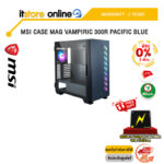 [ผ่อน0%10ด.]MSI CASE MAG VAMPIRIC 300R PACIFIC BLUE/BY ITSTORE-ONLINE