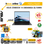 [ผ่อน 0% 10 เดือน]ASUS ZENBOOK 14 UM3406GA-QL729WA /Ryzen AI 7 445/ประกัน 3 Years Onsite + 1 Year Perfect warranty/BY ITSTORE-ONLINE