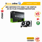 [ผ่อน 0% 10 ด.]MSI GEFORCE RTX 5060 TI 8G VENTUS 2X OC PLUS RTX5060TI8GVENTUS2 /ประกัน 3 Years